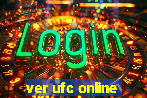 ver ufc online